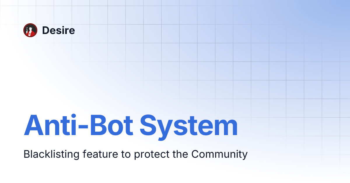 Anti-Bot System | Desire